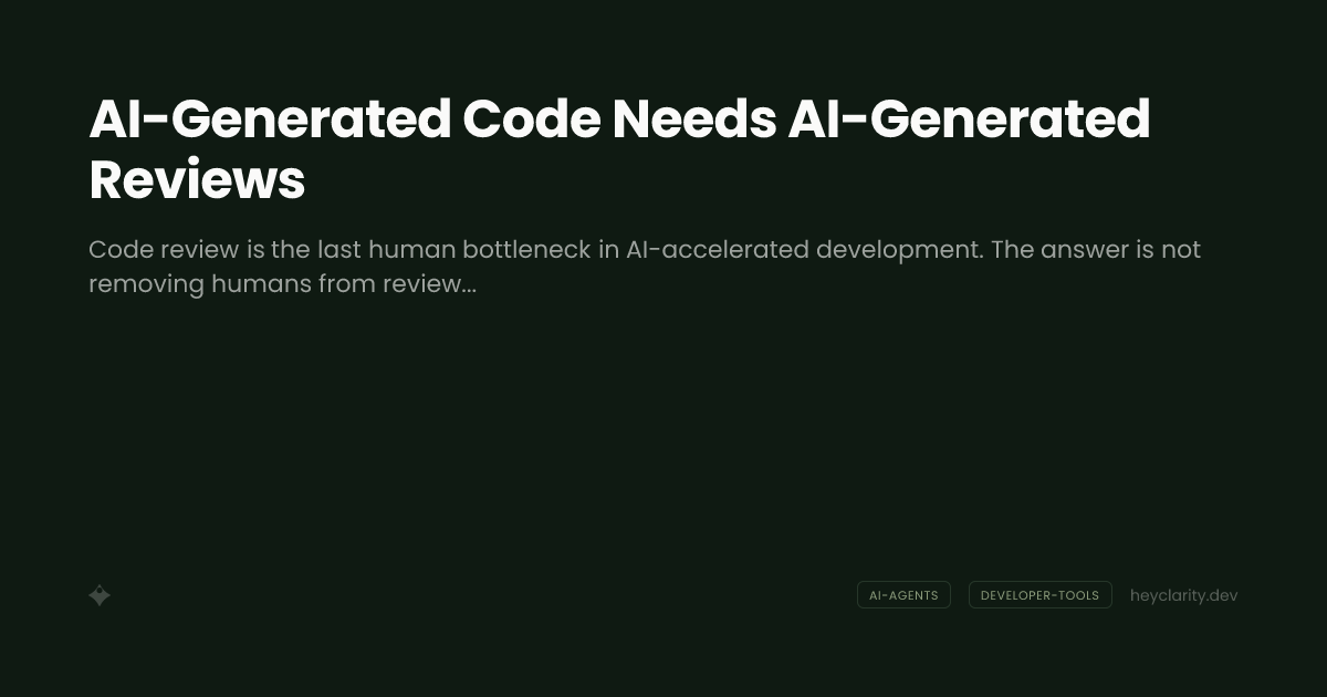 AI-Generated Code Needs AI-Generated Reviews