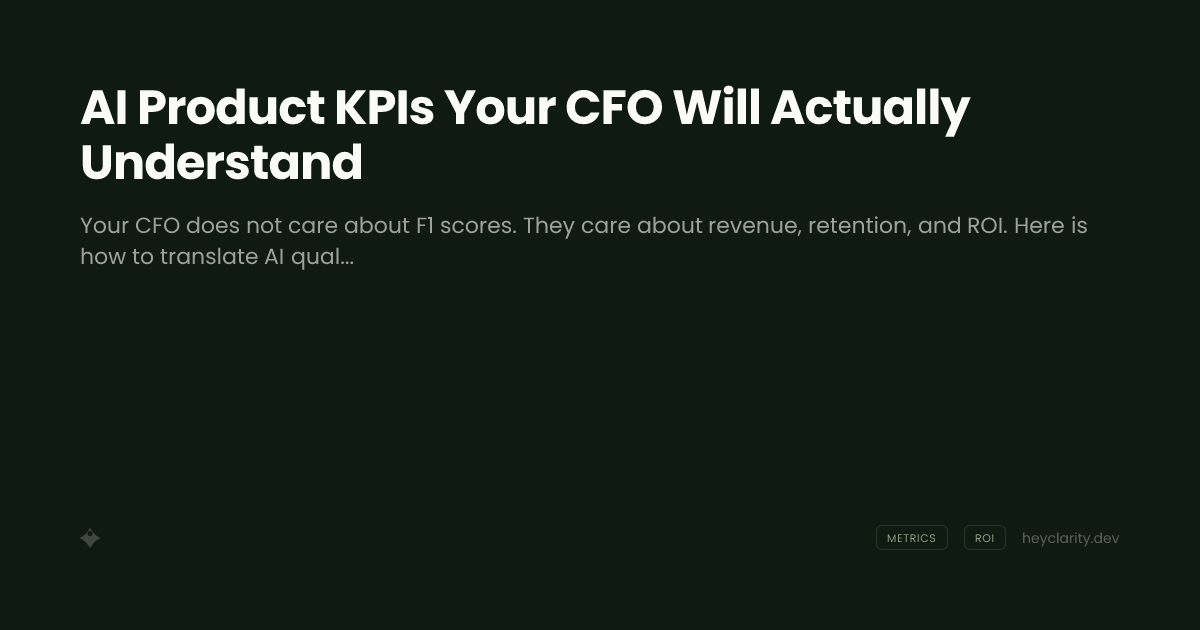 AI Product KPIs Your CFO Will Actually Understand