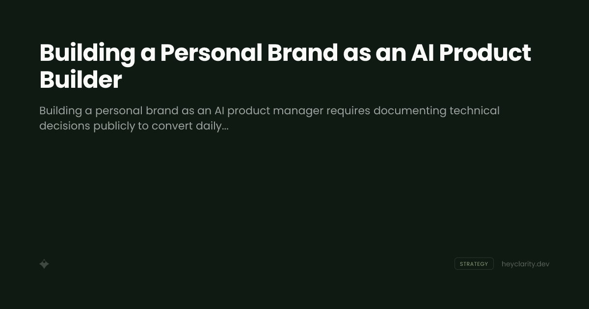 Building a Personal Brand as an AI Product Builder