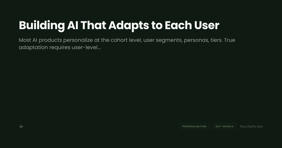 Building AI That Adapts to Each User