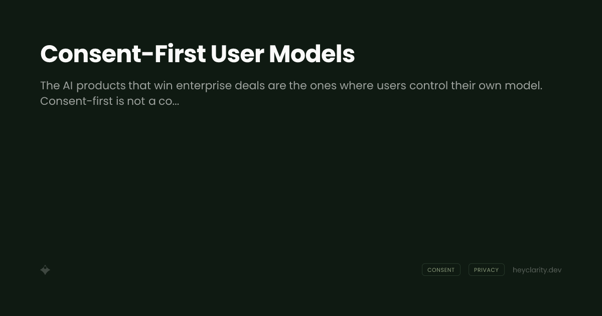 Consent-First User Models