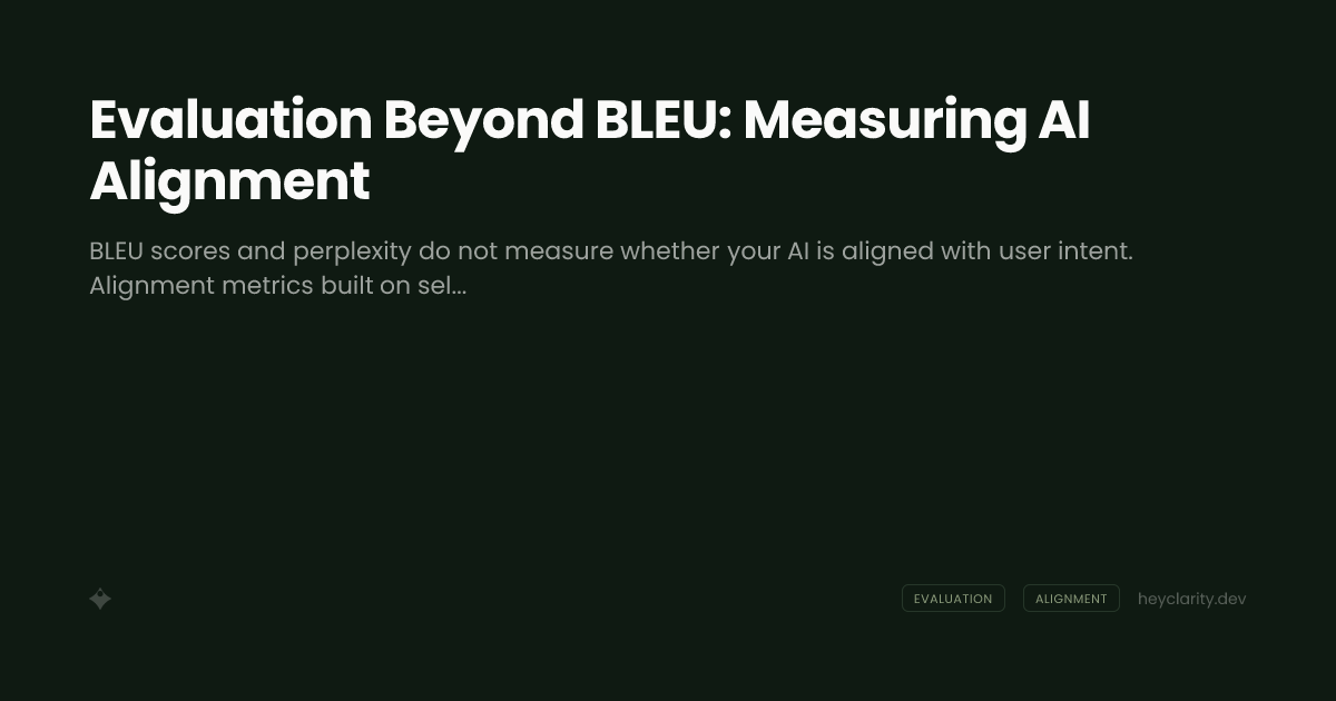 Evaluation Beyond BLEU: Measuring AI Alignment