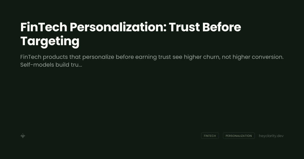FinTech Personalization: Trust Before Targeting