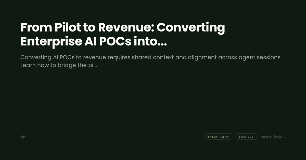From Pilot to Revenue: Converting Enterprise AI POCs into Paid Contracts