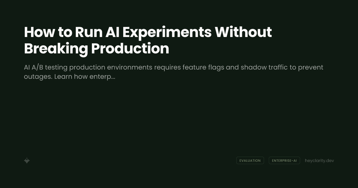 How to Run AI Experiments Without Breaking Production