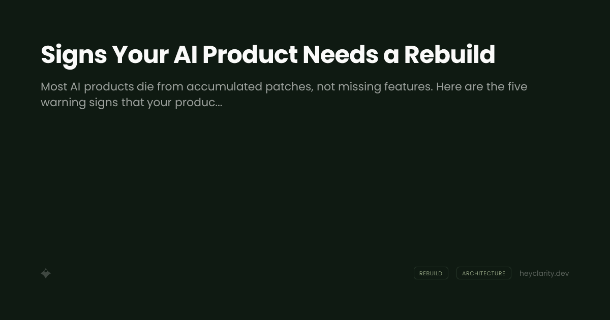 Signs Your AI Product Needs a Rebuild