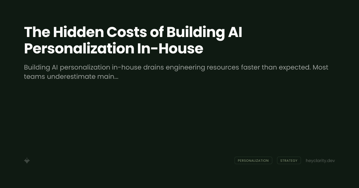 The Hidden Costs of Building AI Personalization In-House